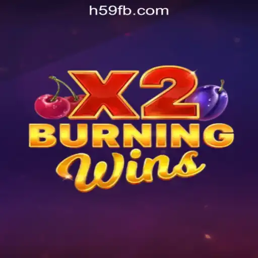 Explore the Thrilling World of BurningWinsX2 and H59.COM Oficial Slots Brasil #1
