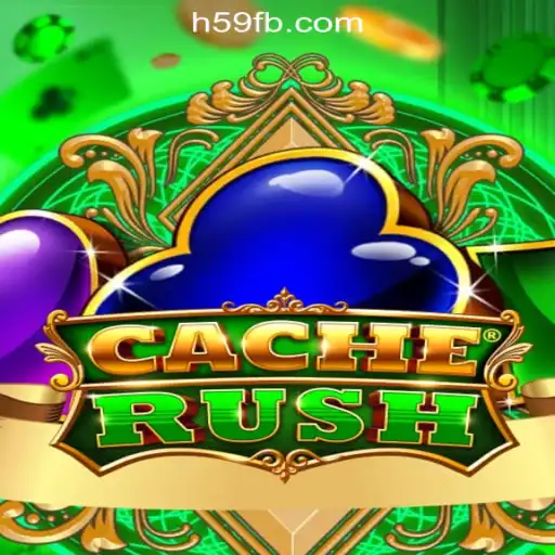 CacheRush - The Thrilling World of Slots at H59.COM Oficial Slots Brasil #1